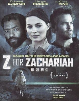 撒迦利亞/Z for Zachariah