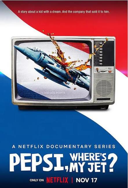 2022美國紀錄片《百事，我的戰鬥機呢？/百事可樂，說好的戰鬥機呢？》英語中字 盒裝1碟