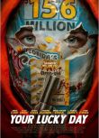 2023美國電影《你的幸運日/Your Lucky Day》安格斯·克勞德 英語中英雙字