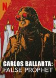 2021墨西哥電影《卡洛斯·巴利亞塔：冒牌先知/卡洛斯·巴勒塔：冒牌先知》西班牙語中字