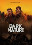 2022加拿大電影《黑暗自然/Dark Nature》漢娜·艾米莉·安德森 英語中英雙字